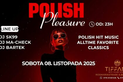 Plakat zapowiadający cykliczną imprezę Polish Pleasure w Berlinie w Tiffany Club