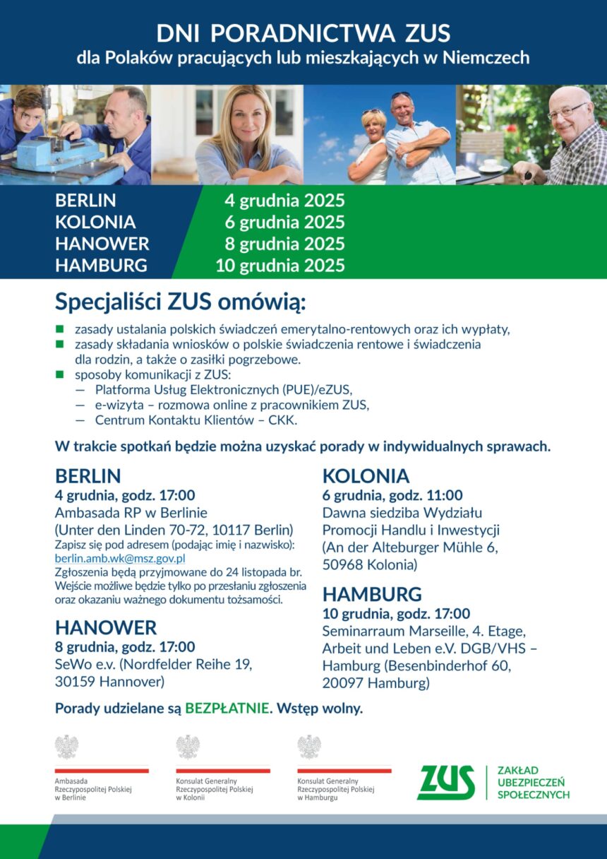 Dni Poradnictwa ZUS: Spotkanie informacyjne w Ambasadzie RP 1 Plakat zapraszający na Dni Poradnictwa ZUS w Berlinie w Ambasadzie RP