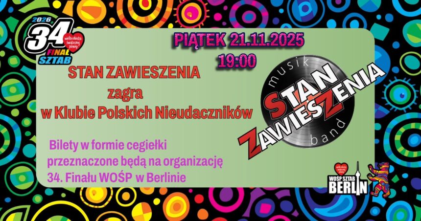 Koncert charytatywny Stan Zawieszenia w Berlinie w Klubie Polskich Nieudaczników