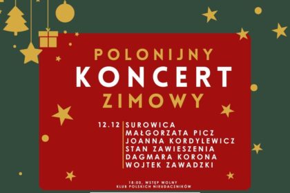Plakat promujący Polonijny Koncert Zimowy w Berlinie, z listą występujących artystów: Surowica, Małgorzata Picz, Stan Zawieszenia, Dagmara Korona i Wojtek Zawadzki.