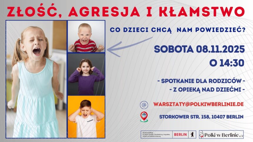 Grafika zapraszająca na warsztat "Złość, agresja i kłamstwo" w Berlinie dla rodziców
