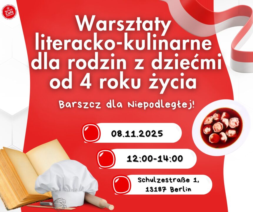 Plakat zapraszający na warsztaty "Smak polskiego barszczu" w Berlinie dla rodzin