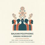 Warsztaty śpiewu bałkańskiego i polifonicznego